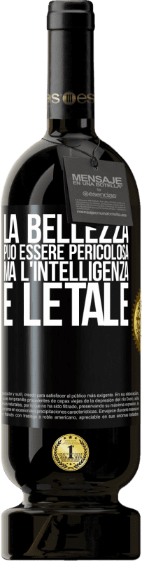 49,95 € Spedizione Gratuita | Vino rosso Edizione Premium MBS® Riserva La bellezza può essere pericolosa, ma l'intelligenza è letale Etichetta Nera. Etichetta personalizzabile Riserva 12 Mesi Raccogliere 2016 Tempranillo