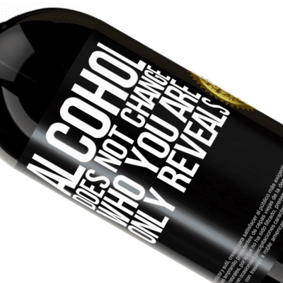 Unique & Personal Expressions. «Alcohol does not change who you are. Only reveals» Premium Edition MBS® Reserve