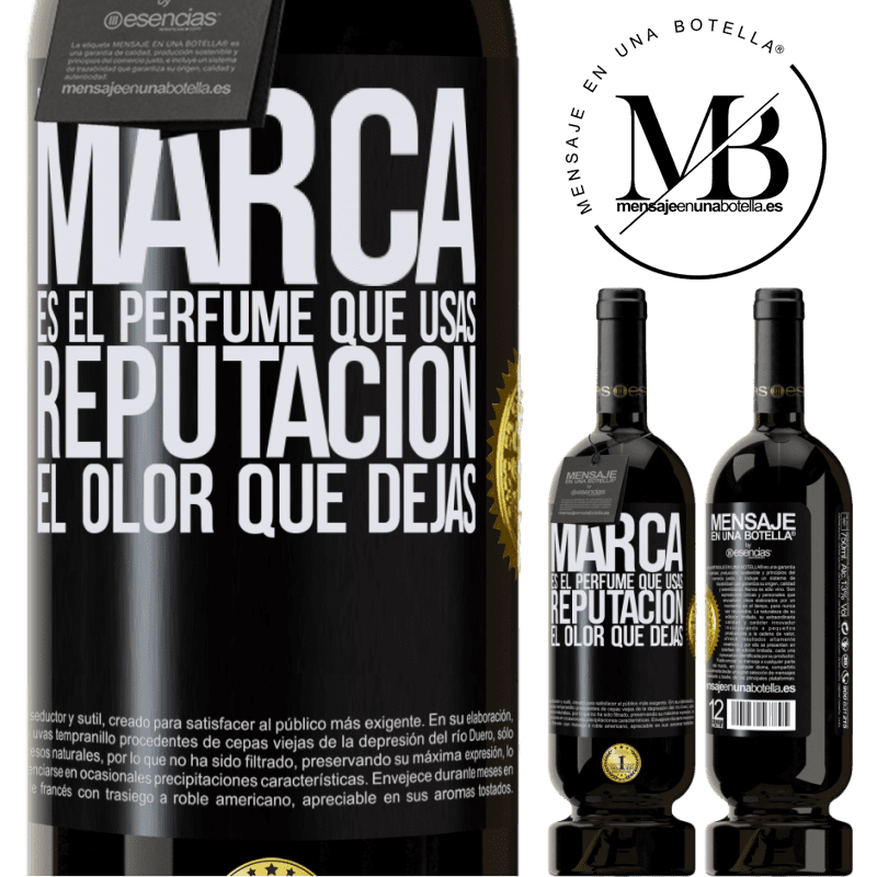 49,95 € Envío gratis | Vino Tinto Edición Premium MBS® Reserva Marca es el perfume que usas. Reputación, el olor que dejas Etiqueta Negra. Etiqueta personalizable Reserva 12 Meses Cosecha 2015 Tempranillo