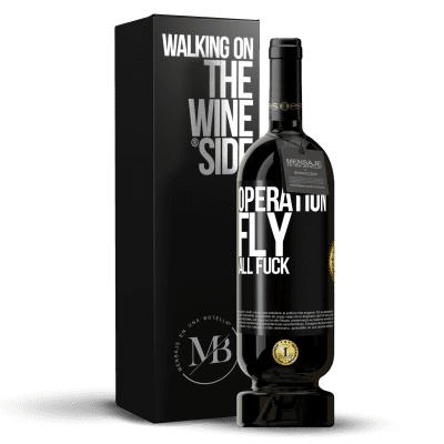 «飞行行动...所有他妈的» 高级版 MBS® 预订