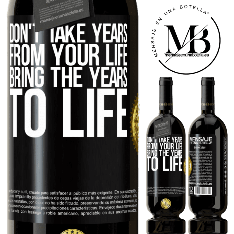 29,95 € Free Shipping | Red Wine Premium Edition MBS® Reserva Don't take years from your life, bring the years to life Black Label. Customizable label Reserva 12 Months Harvest 2014 Tempranillo