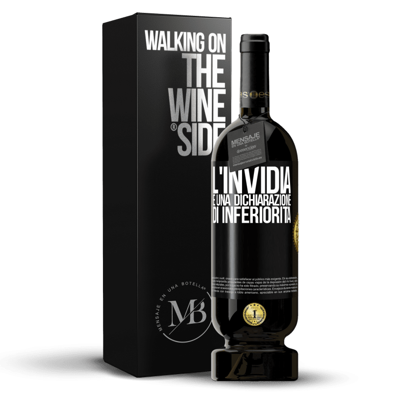 49,95 € Spedizione Gratuita | Vino rosso Edizione Premium MBS® Riserva L'invidia è una dichiarazione di inferiorità Etichetta Nera. Etichetta personalizzabile Riserva 12 Mesi Raccogliere 2015 Tempranillo