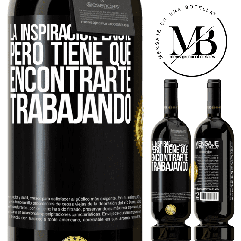 49,95 € Envío gratis | Vino Tinto Edición Premium MBS® Reserva La inspiración existe, pero tiene que encontrarte trabajando Etiqueta Negra. Etiqueta personalizable Reserva 12 Meses Cosecha 2015 Tempranillo