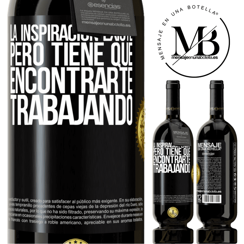 49,95 € Envío gratis | Vino Tinto Edición Premium MBS® Reserva La inspiración existe, pero tiene que encontrarte trabajando Etiqueta Negra. Etiqueta personalizable Reserva 12 Meses Cosecha 2016 Tempranillo