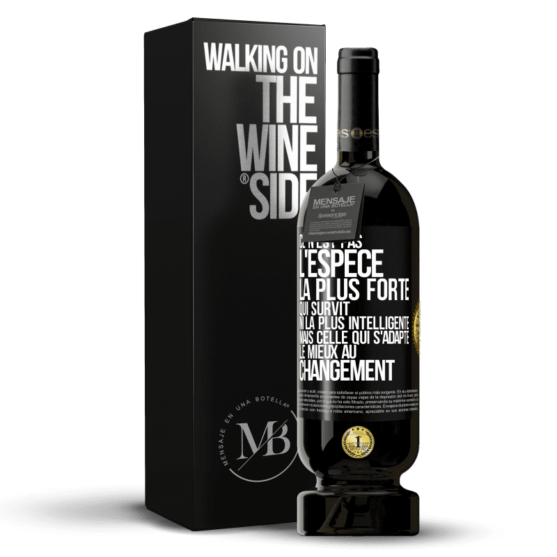 49,95 € Envoi gratuit | Vin rouge Édition Premium MBS® Réserve Ce n'est pas l'espèce la plus forte qui survit, ni la plus intelligente mais celle qui s'adapte le mieux au changement Étiquette Noire. Étiquette personnalisable Réserve 12 Mois Récolte 2016 Tempranillo