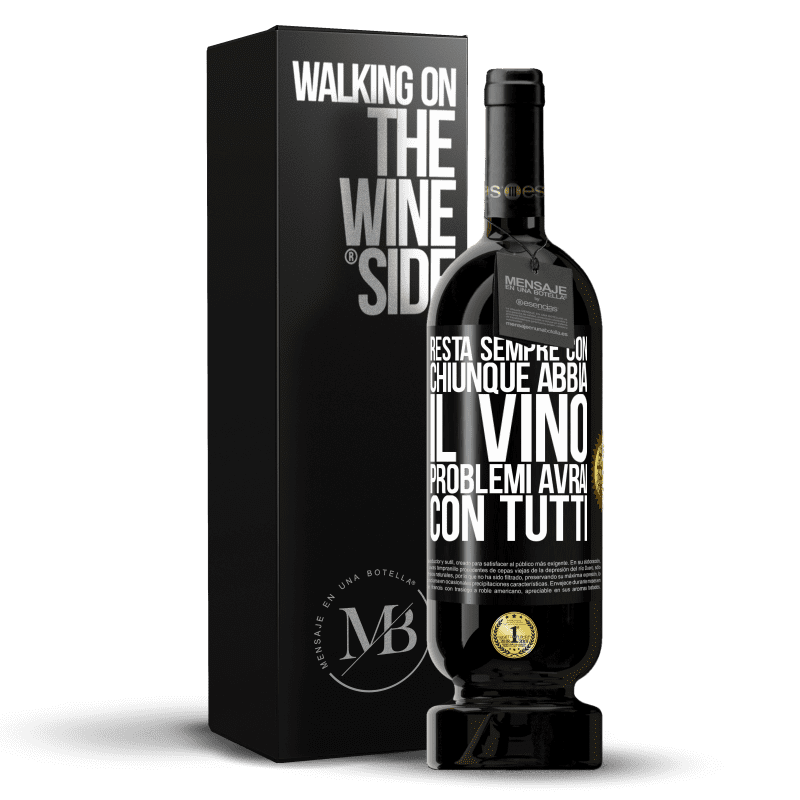 49,95 € Spedizione Gratuita | Vino rosso Edizione Premium MBS® Riserva Resta sempre con chiunque abbia il vino. Problemi avrai con tutti Etichetta Nera. Etichetta personalizzabile Riserva 12 Mesi Raccogliere 2016 Tempranillo