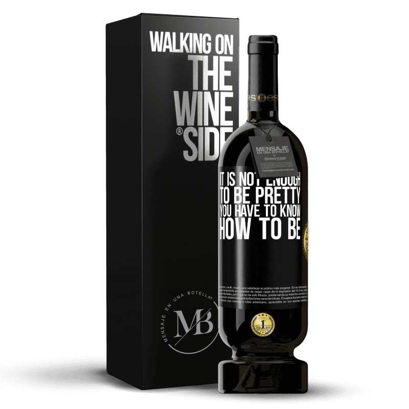49,95 € Free Shipping | Red Wine Premium Edition MBS® Reserve It is not enough to be pretty. You have to know how to be Black Label. Customizable label Reserve 12 Months Harvest 2014 Tempranillo