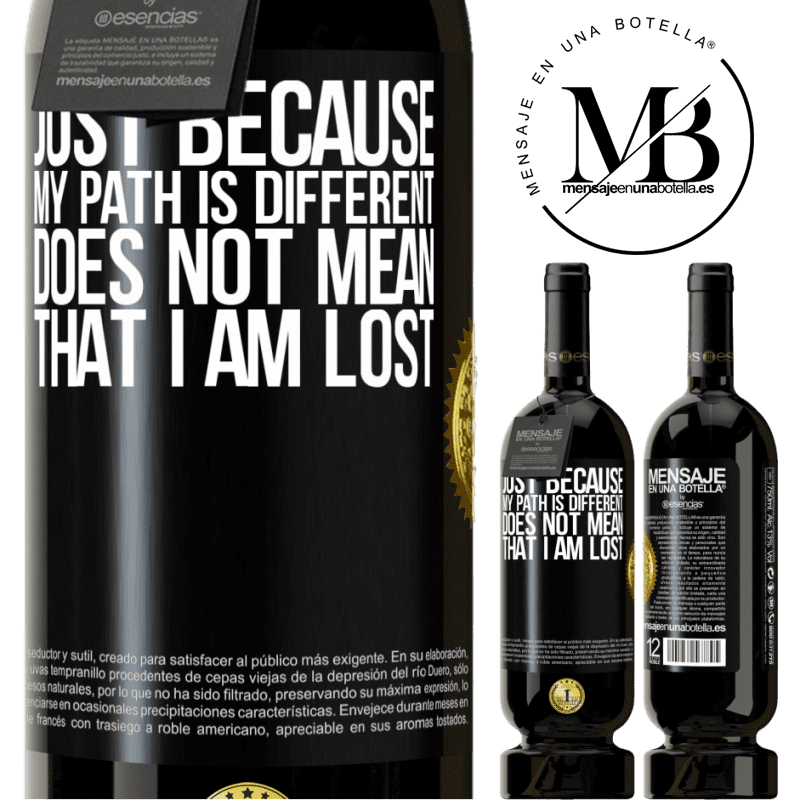 29,95 € Free Shipping | Red Wine Premium Edition MBS® Reserva Just because my path is different does not mean that I am lost Black Label. Customizable label Reserva 12 Months Harvest 2014 Tempranillo
