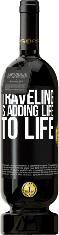 49,95 € Free Shipping | Red Wine Premium Edition MBS® Reserve Traveling is adding life to life Black Label. Customizable label Reserve 12 Months Harvest 2016 Tempranillo
