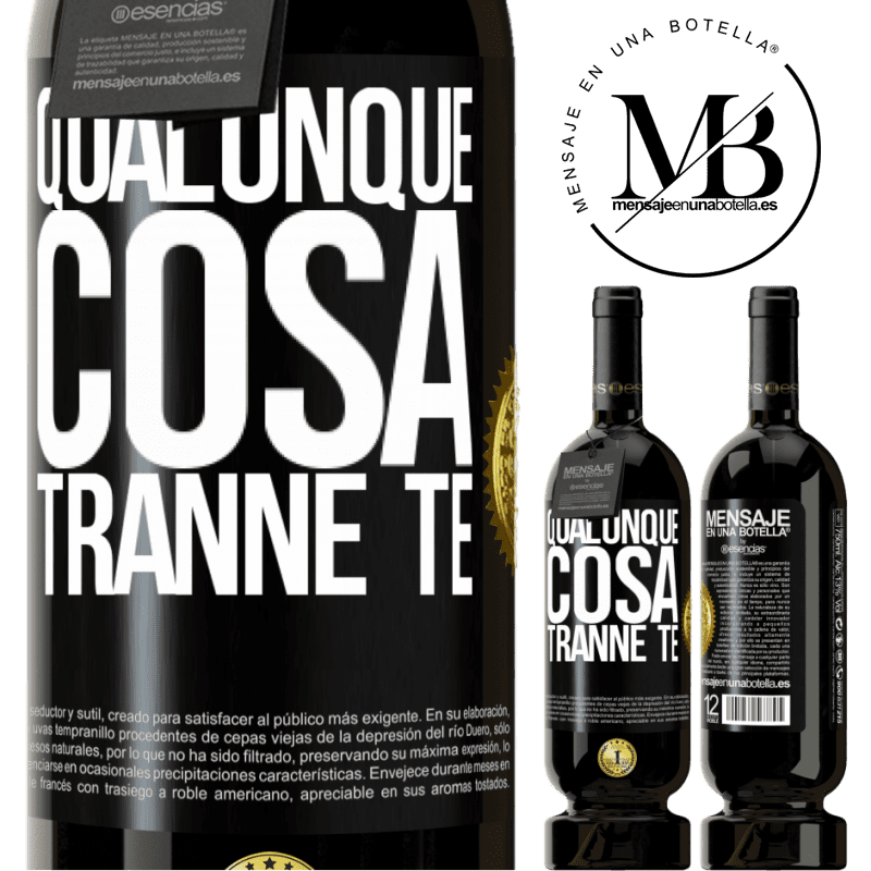49,95 € Spedizione Gratuita | Vino rosso Edizione Premium MBS® Riserva Qualunque cosa tranne te Etichetta Nera. Etichetta personalizzabile Riserva 12 Mesi Raccogliere 2015 Tempranillo