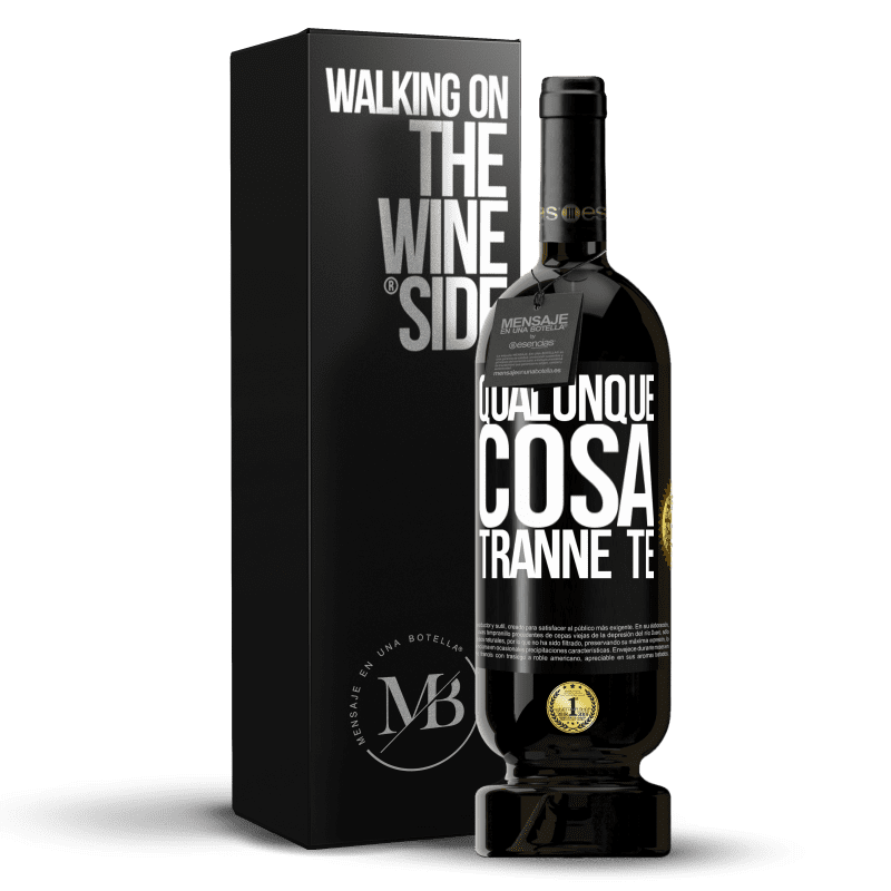 49,95 € Spedizione Gratuita | Vino rosso Edizione Premium MBS® Riserva Qualunque cosa tranne te Etichetta Nera. Etichetta personalizzabile Riserva 12 Mesi Raccogliere 2015 Tempranillo