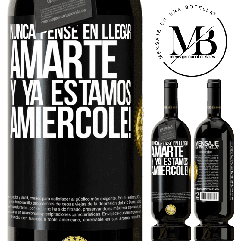 29,95 € Free Shipping | Red Wine Premium Edition MBS® Reserva I never thought of getting to love you. And we are already Amiércole! Black Label. Customizable label Reserva 12 Months Harvest 2014 Tempranillo