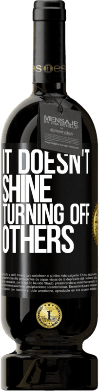 49,95 € Free Shipping | Red Wine Premium Edition MBS® Reserve It doesn't shine turning off others Black Label. Customizable label Reserve 12 Months Harvest 2016 Tempranillo