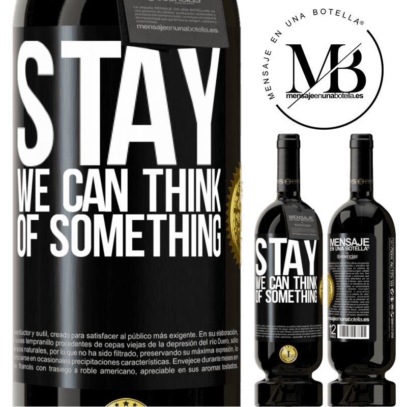 29,95 € Free Shipping | Red Wine Premium Edition MBS® Reserva Stay, we can think of something Black Label. Customizable label Reserva 12 Months Harvest 2014 Tempranillo