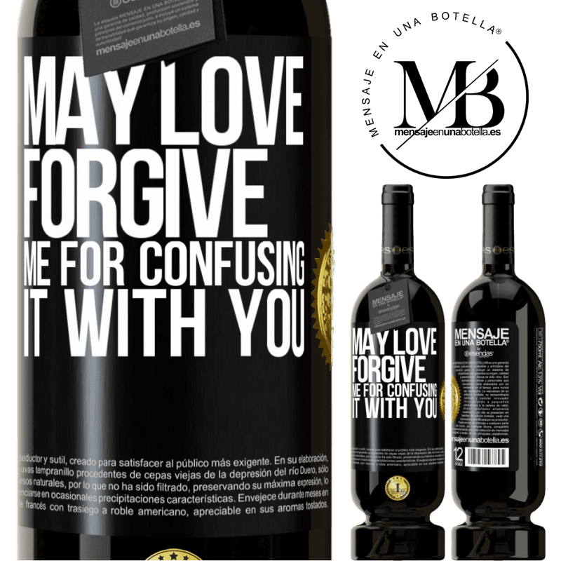 29,95 € Free Shipping | Red Wine Premium Edition MBS® Reserva May love forgive me for confusing it with you Black Label. Customizable label Reserva 12 Months Harvest 2014 Tempranillo