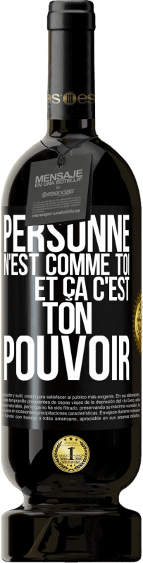49,95 € | Vin rouge Édition Premium MBS® Réserve Personne n'est comme toi et ça c'est ton pouvoir Étiquette Noire. Étiquette personnalisable Réserve 12 Mois Récolte 2016 Tempranillo