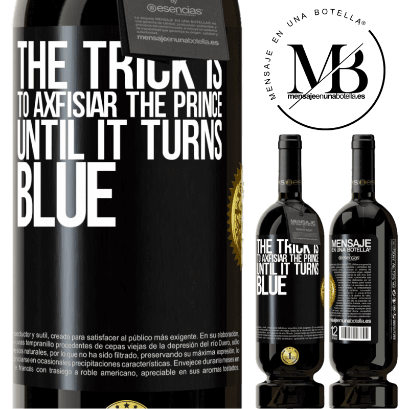 29,95 € Free Shipping | Red Wine Premium Edition MBS® Reserva The trick is to axfisiar the prince until it turns blue Black Label. Customizable label Reserva 12 Months Harvest 2014 Tempranillo