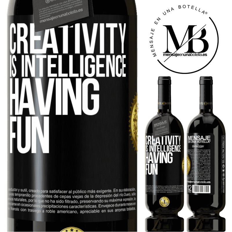 49,95 € Free Shipping | Red Wine Premium Edition MBS® Reserve Creativity is intelligence having fun Black Label. Customizable label Reserve 12 Months Harvest 2014 Tempranillo