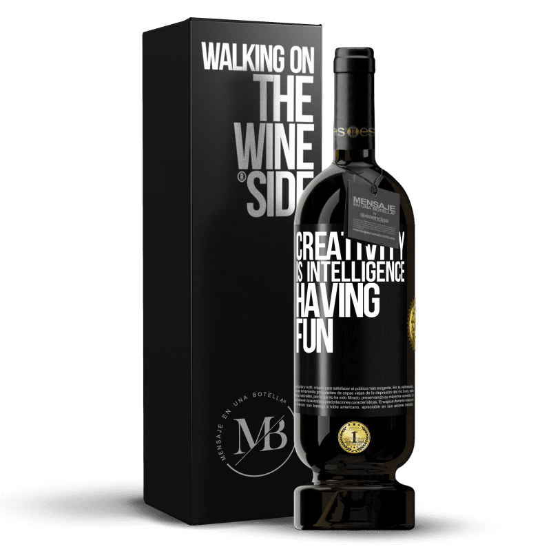 49,95 € Free Shipping | Red Wine Premium Edition MBS® Reserve Creativity is intelligence having fun Black Label. Customizable label Reserve 12 Months Harvest 2014 Tempranillo