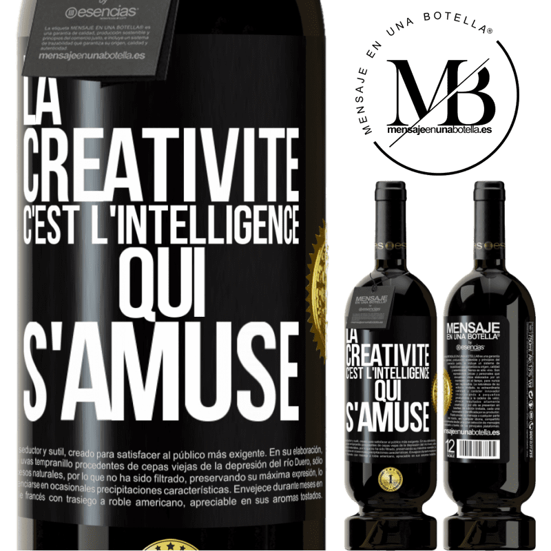 49,95 € Envoi gratuit | Vin rouge Édition Premium MBS® Réserve La créativité c'est l'intelligence qui s'amuse Étiquette Noire. Étiquette personnalisable Réserve 12 Mois Récolte 2016 Tempranillo