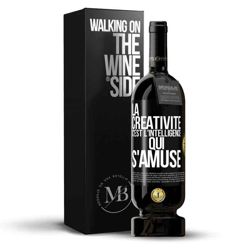 49,95 € Envoi gratuit | Vin rouge Édition Premium MBS® Réserve La créativité c'est l'intelligence qui s'amuse Étiquette Noire. Étiquette personnalisable Réserve 12 Mois Récolte 2015 Tempranillo