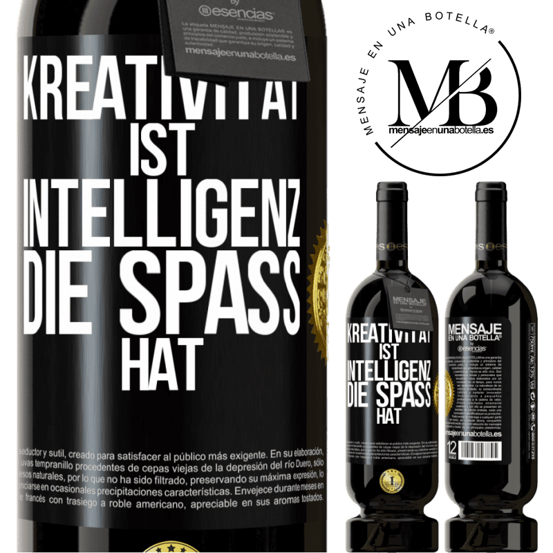 49,95 € Kostenloser Versand | Rotwein Premium Ausgabe MBS® Reserve Kreativität ist Intelligenz, die Spaß hat Schwarzes Etikett. Anpassbares Etikett Reserve 12 Monate Ernte 2014 Tempranillo