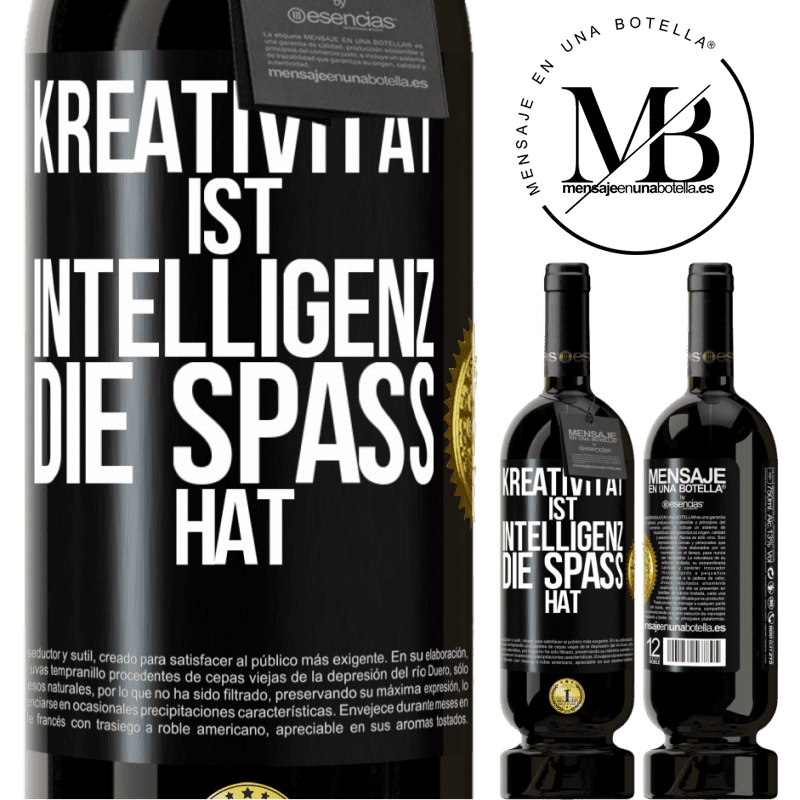 49,95 € Kostenloser Versand | Rotwein Premium Ausgabe MBS® Reserve Kreativität ist Intelligenz, die Spaß hat Schwarzes Etikett. Anpassbares Etikett Reserve 12 Monate Ernte 2016 Tempranillo