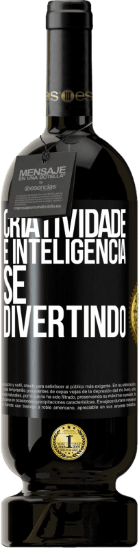 49,95 € | Vinho tinto Edição Premium MBS® Reserva Criatividade é inteligência se divertindo Etiqueta Preta. Etiqueta personalizável Reserva 12 Meses Colheita 2016 Tempranillo