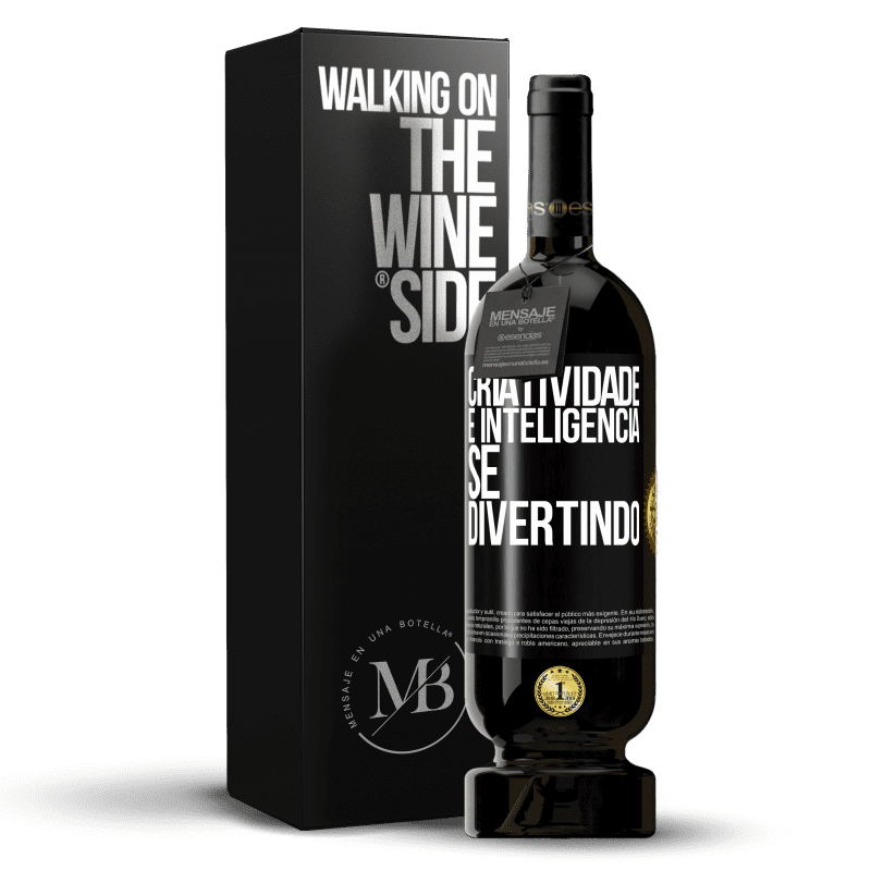 49,95 € Envio grátis | Vinho tinto Edição Premium MBS® Reserva Criatividade é inteligência se divertindo Etiqueta Preta. Etiqueta personalizável Reserva 12 Meses Colheita 2016 Tempranillo