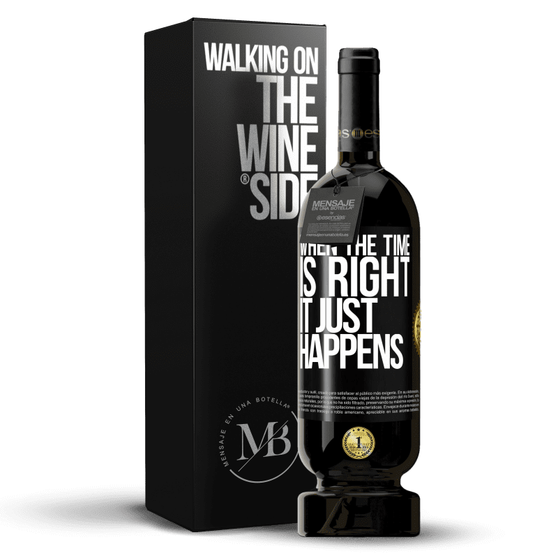 49,95 € Free Shipping | Red Wine Premium Edition MBS® Reserve When the time is right, it just happens Black Label. Customizable label Reserve 12 Months Harvest 2016 Tempranillo