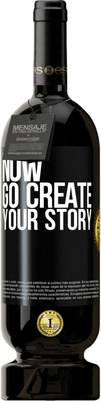 «Now, go create your story» Edição Premium MBS® Reserva