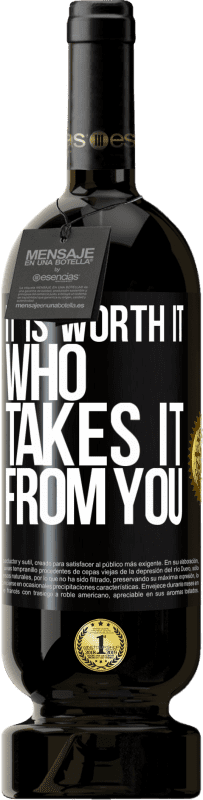 «It is worth it who takes it from you» Premium Edition MBS® Reserve