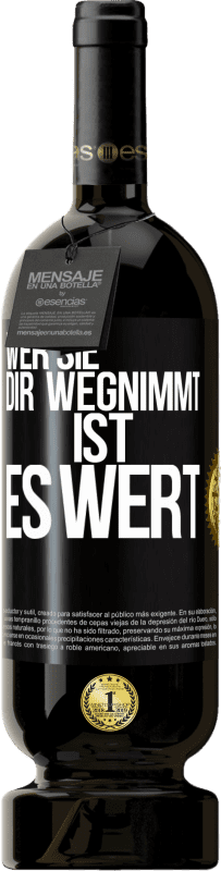 49,95 € | Rotwein Premium Ausgabe MBS® Reserve Wer sie dir wegnimmt ist es wert Schwarzes Etikett. Anpassbares Etikett Reserve 12 Monate Ernte 2014 Tempranillo