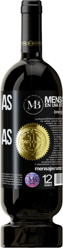 «No tengas miedo, ten ganas» Edición Premium MBS® Reserva