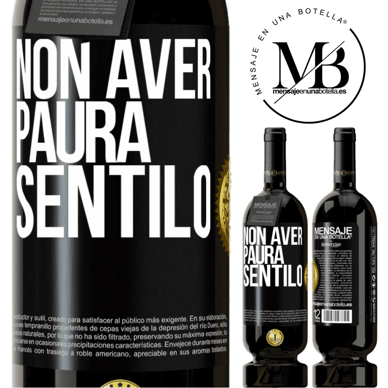 49,95 € Spedizione Gratuita | Vino rosso Edizione Premium MBS® Riserva Non aver paura, sentilo Etichetta Nera. Etichetta personalizzabile Riserva 12 Mesi Raccogliere 2014 Tempranillo