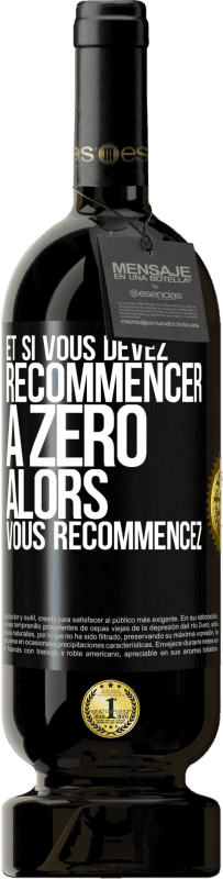 49,95 € Envoi gratuit | Vin rouge Édition Premium MBS® Réserve Et si vous devez recommencer à zéro alors vous recommencez Étiquette Noire. Étiquette personnalisable Réserve 12 Mois Récolte 2016 Tempranillo