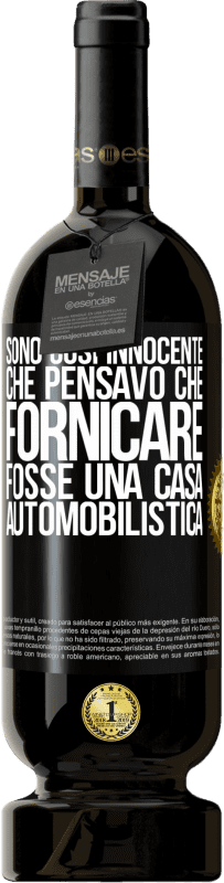 49,95 € Spedizione Gratuita | Vino rosso Edizione Premium MBS® Riserva Sono così innocente che pensavo che fornicare fosse una casa automobilistica Etichetta Nera. Etichetta personalizzabile Riserva 12 Mesi Raccogliere 2016 Tempranillo