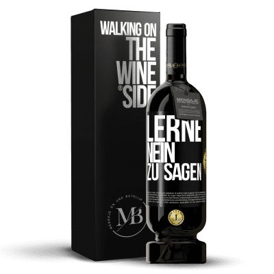 «Lerne, nein zu sagen» Premium Ausgabe MBS® Reserve