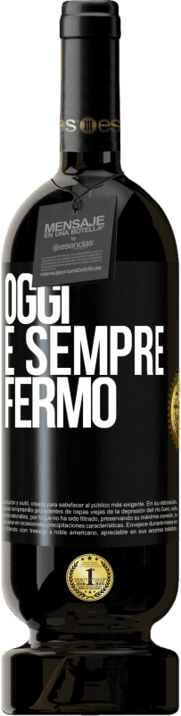 49,95 € | Vino rosso Edizione Premium MBS® Riserva Oggi è sempre fermo Etichetta Nera. Etichetta personalizzabile Riserva 12 Mesi Raccogliere 2015 Tempranillo