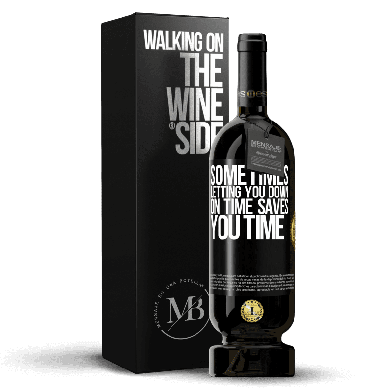 49,95 € Free Shipping | Red Wine Premium Edition MBS® Reserve Sometimes, letting you down on time saves you time Black Label. Customizable label Reserve 12 Months Harvest 2014 Tempranillo