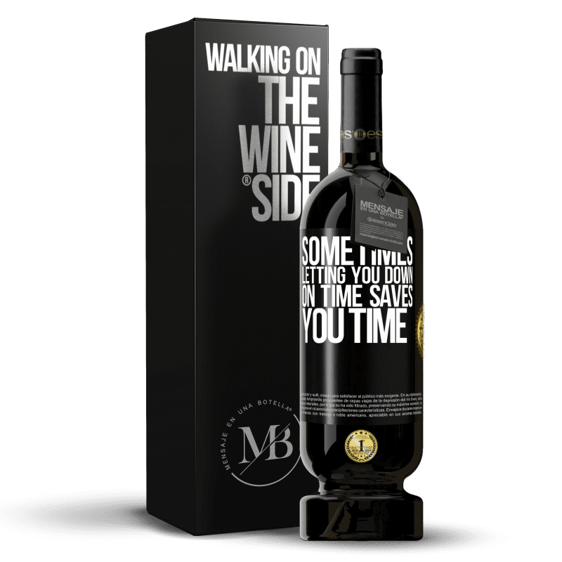 49,95 € Free Shipping | Red Wine Premium Edition MBS® Reserve Sometimes, letting you down on time saves you time Black Label. Customizable label Reserve 12 Months Harvest 2015 Tempranillo