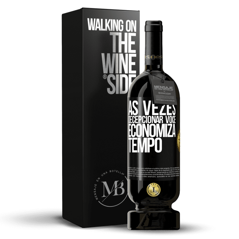 49,95 € Envio grátis | Vinho tinto Edição Premium MBS® Reserva Às vezes, decepcionar você economiza tempo Etiqueta Preta. Etiqueta personalizável Reserva 12 Meses Colheita 2016 Tempranillo