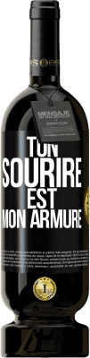 49,95 € Envoi gratuit | Vin rouge Édition Premium MBS® Réserve Ton sourire est mon armure Étiquette Noire. Étiquette personnalisable Réserve 12 Mois Récolte 2016 Tempranillo