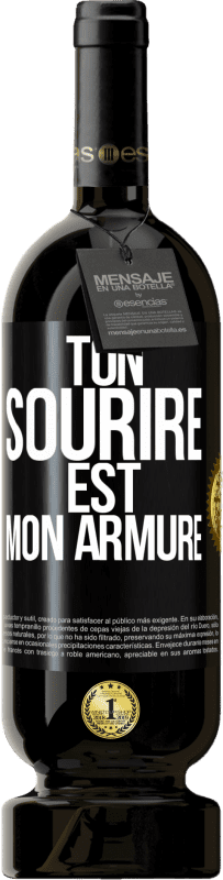 49,95 € | Vin rouge Édition Premium MBS® Réserve Ton sourire est mon armure Étiquette Noire. Étiquette personnalisable Réserve 12 Mois Récolte 2016 Tempranillo