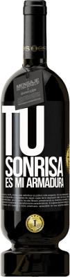 49,95 € Envío gratis | Vino Tinto Edición Premium MBS® Reserva Tu sonrisa es mi armadura Etiqueta Negra. Etiqueta personalizable Reserva 12 Meses Cosecha 2016 Tempranillo