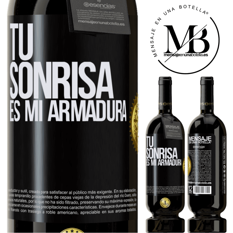 49,95 € Envío gratis | Vino Tinto Edición Premium MBS® Reserva Tu sonrisa es mi armadura Etiqueta Negra. Etiqueta personalizable Reserva 12 Meses Cosecha 2015 Tempranillo