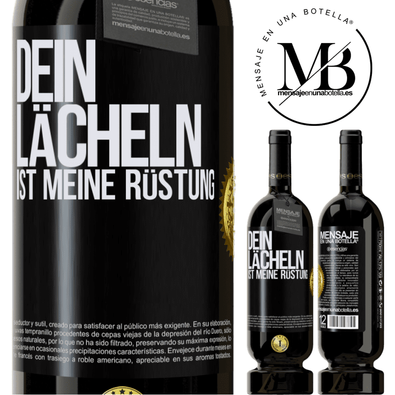 49,95 € Kostenloser Versand | Rotwein Premium Ausgabe MBS® Reserve Dein Lächeln ist meine Rüstung Schwarzes Etikett. Anpassbares Etikett Reserve 12 Monate Ernte 2016 Tempranillo