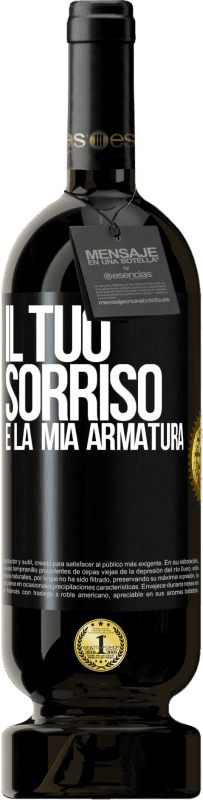 49,95 € | Vino rosso Edizione Premium MBS® Riserva Il tuo sorriso è la mia armatura Etichetta Nera. Etichetta personalizzabile Riserva 12 Mesi Raccogliere 2016 Tempranillo