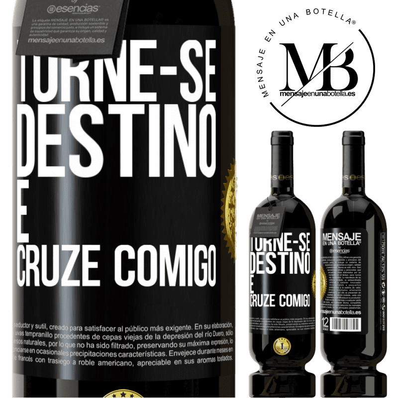 49,95 € Envio grátis | Vinho tinto Edição Premium MBS® Reserva Torne-se destino e cruze comigo Etiqueta Preta. Etiqueta personalizável Reserva 12 Meses Colheita 2016 Tempranillo