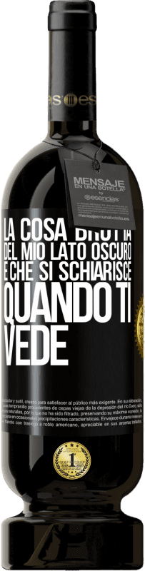 49,95 € | Vino rosso Edizione Premium MBS® Riserva La cosa brutta del mio lato oscuro è che si schiarisce quando ti vede Etichetta Nera. Etichetta personalizzabile Riserva 12 Mesi Raccogliere 2015 Tempranillo